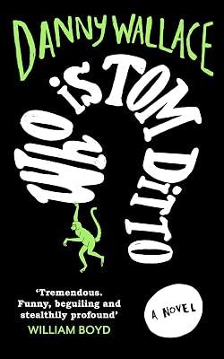 Who is Tom Ditto? by Danny Wallace | Hardcover | Modern & Contemporary Fiction (Post C 1945) 2