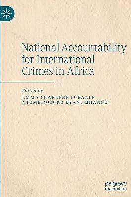 National Accountability for International Crimes in Africa | Hardcover | Political Science 2