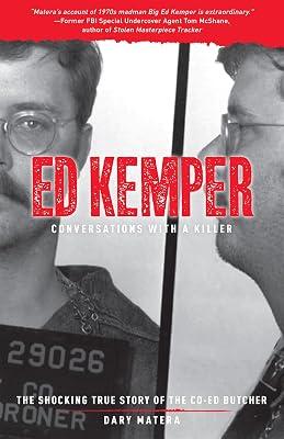 Ed Kemper: Conversations with a Killer by Matera, Dary | Paperback | True Crime 2