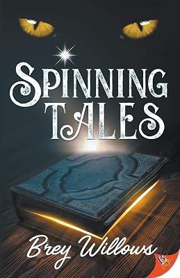 Spinning Tales by Willows, Brey | Paperback | Romance 2