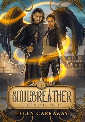 SoulBreather: Book One of the SoulMist Series: 1 by Garraway, Helen | Hardcover | Fantasy Romance 2