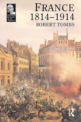 France 1814 - 1914: Crown (Longman History of France) by Tombs, Robert | Paperback | History 2