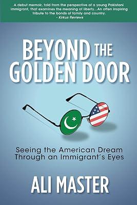 Beyond the Golden Door: Seeing the American Dream Through an Immigrant's Eyes by Master, Ali | Paperback | Biography & Autobiography 2