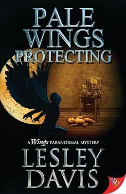 Pale Wings Protecting: 2 (Wings Paranormal Mystery) by Davis, Lesley | Paperback | Fiction 2