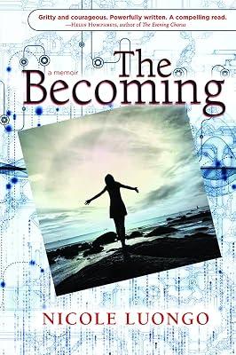 The Becoming: A Memoir (Inanna Memoir) by Luongo, Nicole | Paperback | Women'S Health 2