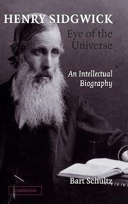 Henry Sidgwick - Eye of the Universe by Schultz | Hardcover | Philosophy 2