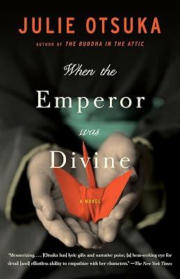 When the Emperor Was Divine: A Novel by Otsuka, Julie | Paperback | Fiction 2