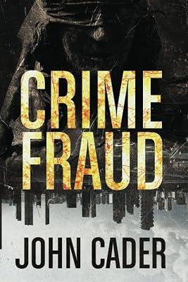 Crime Fraud by Cader, John | Paperback | Political 2