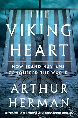 VIKING HEART by Herman, Arthur | Hardcover | History 2