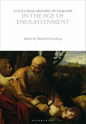 A Cultural History of Tragedy in the Age of Enlightenment | Paperback | Performing Arts 2
