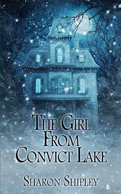 The Girl From Convict Lake by Shipley, Sharon | Paperback | Crime & Mystery 2