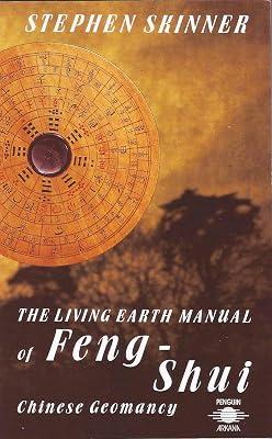 The Living Earth Manual of Feng-Shui: Chinese Geomancy (Arkana S.) by Skinner, Stephen | Paperback | Mind 2