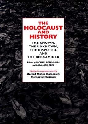 The Holocaust and History: The Known, the Unknown, the Disputed, and the Reexamined by U. S. Holocaust Memorial Museum | Hardcover | General & World History 2