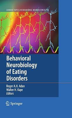 Behavioral Neurobiology of Eating Disorders: 6 (Current Topics in Behavioral Neurosciences) | Hardcover | Neurosciences 2
