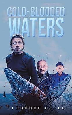 Cold-Blooded Waters by Lee, Theodore F | Paperback | Thriller 2