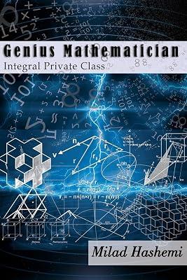 Genius Mathematician: Integral Private Class by Hashemi, Milad | Paperback | Mathematics 2