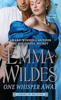 One Whisper Away: Ladies in Waiting: 1 by Wildes, Emma | Mass_Market | Fiction 2