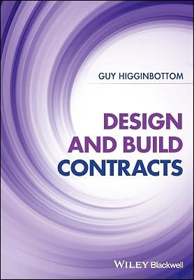 Design and Build Contracts by Higginbottom, Guy | Hardcover | Law 2