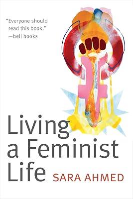 Living a Feminist Life by Ahmed, Sara | Hardcover | Social & Cultural History 2