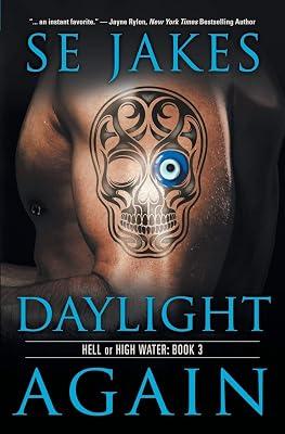 Daylight Again: 3 (Hell or High Water) by Jakes, Se | Paperback | Modern & Contemporary Fiction (Post C 1945) 2