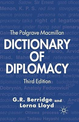 The Palgrave Macmillan Dictionary of Diplomacy by G. Berridge; L. Lloyd | Paperback | Political Science 2