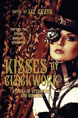 Kisses by Clockwork | Paperback | Science Fiction 2