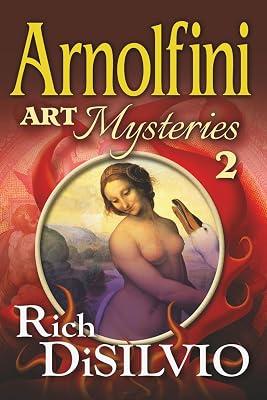 Arnolfini Art Mysteries 2 by Disilvio, Rich | Paperback | Crime & Mystery 2