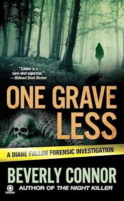 One Grave Less: A Diane Fallon Forensic Investigation: 9 by Connor, Beverly | Mass_Market | Fiction 2