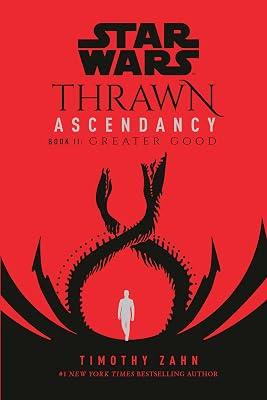 Star Wars: Thrawn Ascendancy (Book II: Greater Good) by Zahn, Timothy | Paperback | Fiction 2