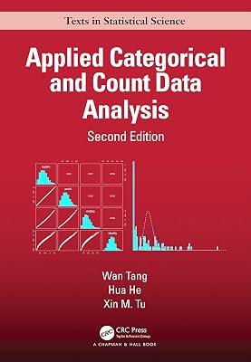 Applied Categorical and Count Data Analysis (Chapman & Hall/CRC Texts in Statistical Science) by Tang, Wan; Tu, Xin M.; He, Hua | Hardcover | Probability And Statistics 2