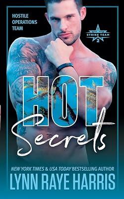 HOT Secrets: 13 (Hostile Operations Team(r) - Strike Team 2) by Harris, Lynn Raye | Paperback | Romance 2
