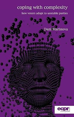 Coping with Complexity: How Voters Adapt to Unstable Parties by Marinova, Dani | Hardcover | Elections & Referenda 2