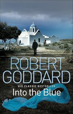 Into the Blue by Goddard, Robert | Paperback | Crime & Mystery 2