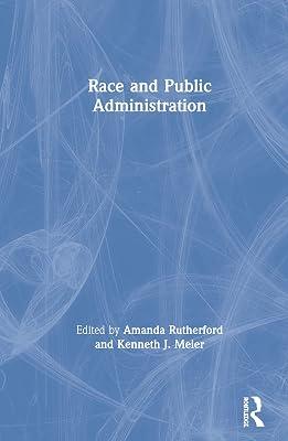 Race and Public Administration | Hardcover | Political Science 2
