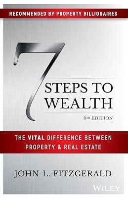 7 Steps to Wealth: The Vital Difference Between Property and Real Estate by Fitzgerald, John L. | Paperback | Business & Economics 2