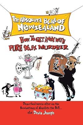 The Absolute Bull of New Zealand: How to Get Away With Pure 96.5% Murdher by Joseph, Denis | Paperback | Fiction 2