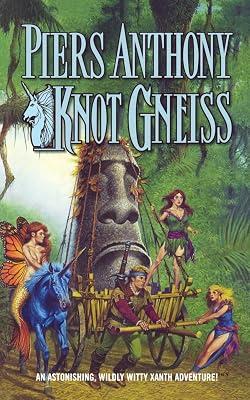 Knot Gneiss: An Astonishing, Wildly Witty Xanth Adventure: 34 (Xanth, 34) by Anthony, Piers | Paperback | Fiction 2