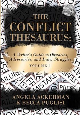 CONFLICT THESAURUS by Ackerman, Angela; Puglisi, Becca | Paperback | Language Arts & Disciplines 2