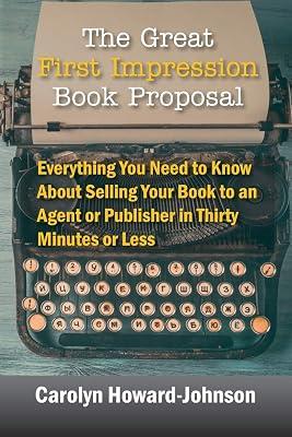 The Great First Impression Book Proposal by Howard-Johnson, Carolyn | Paperback | Business & Economics 2