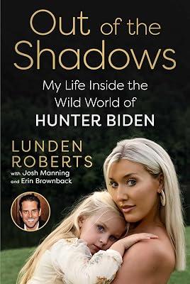 Out of the Shadows: My Life Inside the Wild World of Hunter Biden by Roberts, Lunden | Hardcover | Biography & Autobiography 2