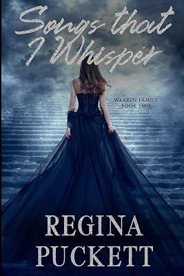 Songs That I Whisper: 2 (Warren Family) by Puckett, Regina | Paperback | Fiction 2