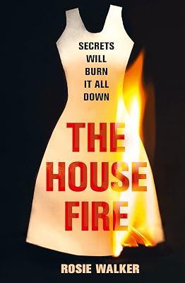 The House Fire by Walker, Rosie | Paperback | Thriller 2