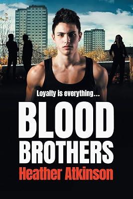 Blood Brothers: A gritty, unforgettable gangland thriller from bestseller Heather Atkinson (Gallowburn Series, 1) by Heather Atkinson | Paperback | Crime & Mystery 2
