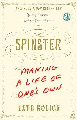 Spinster by Bolick, Kate | Paperback | Social Science 2