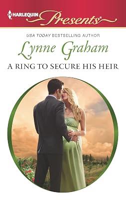 A Ring to Secure His Heir (Harlequin Presents) by Graham, Lynne | Mass_Market 2