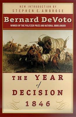 The Year of Decision 1846 by DeVoto, Bernard | Paperback | History 2