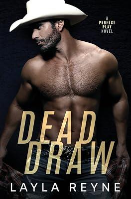 Dead Draw: A Perfect Play Novel: 1 by Reyne, Layla | Paperback | Romance 2