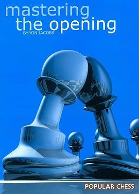 Mastering the Opening (Everyman Chess) by Jacobs, Byron | Paperback | Games & Activities 2