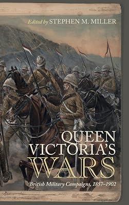 Queen Victoria's Wars: British Military Campaigns, 1857–1902 | Hardcover | History 2
