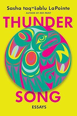 Thunder Song: Essays by LaPointe, Sasha | Hardcover | Biography & Autobiography 2